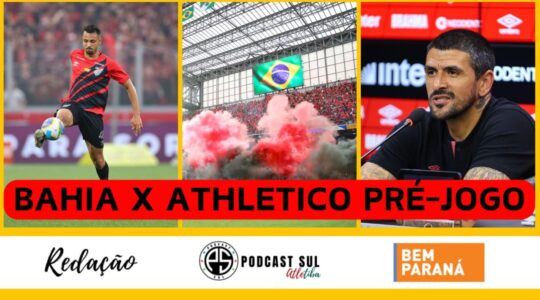 Athletico no Direto da Redação Podcast Sul