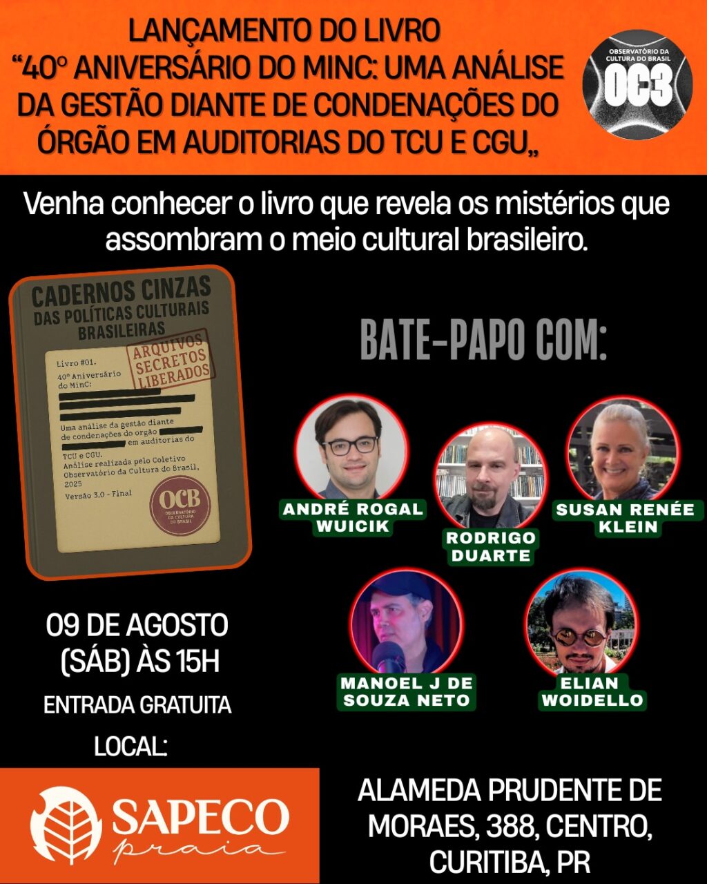 Observatório da Cultura do Brasil lança livro sobre os 40 anos do MinC neste sábado no Sapeco Praia