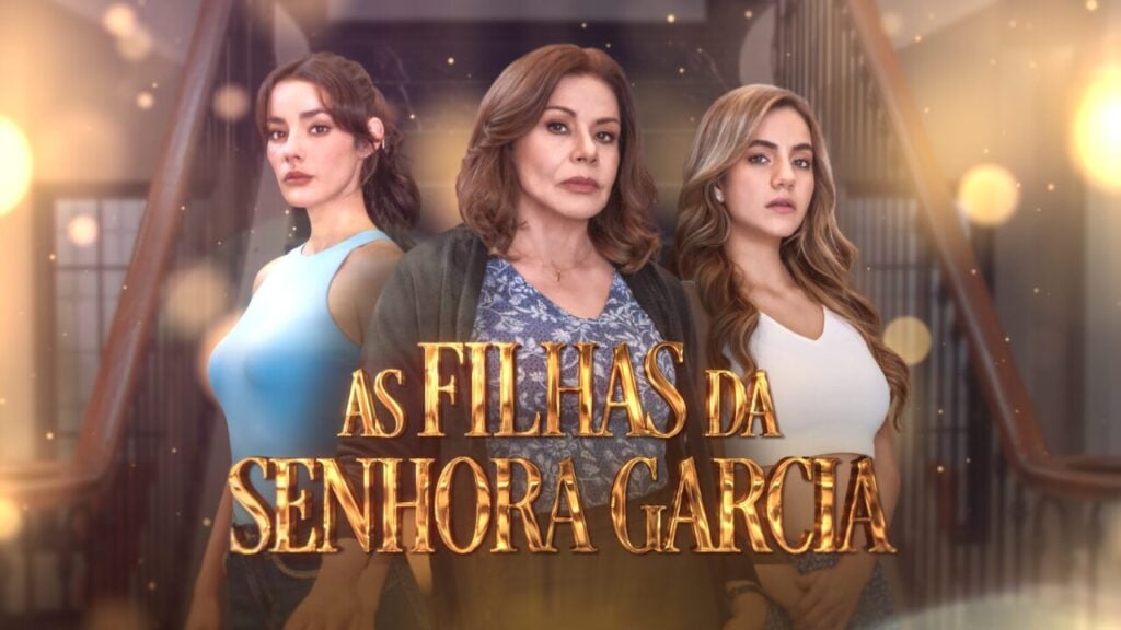 As Filhas da Senhora Garcia novela SBT