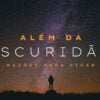 Além da escuridão