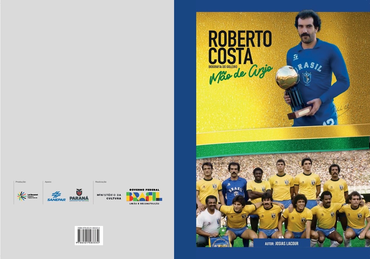 Livro sobre o goleiro Roberto Costa, escrito por Josias Lacour