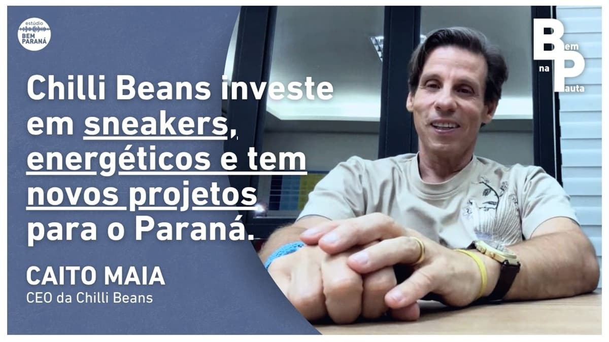Caito Maia da Chilli Beans em entrevista ao Bem Paraná sobre inovação e o crescimento da marca no Paraná.